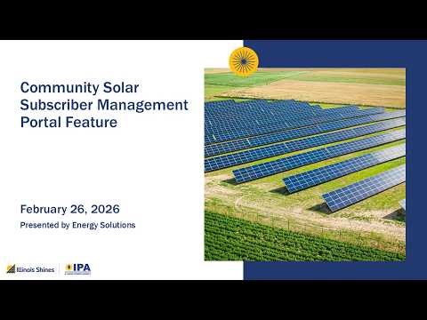 February 26, 2026 Community Solar Subscriber Management Portal Feature Webinar