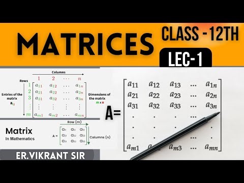 Matrices l Class 12th l LEC - 1 l Er.Vikrant Sir l Maths l Bihar Board l CBSE l GayaJi l Bihar #yt