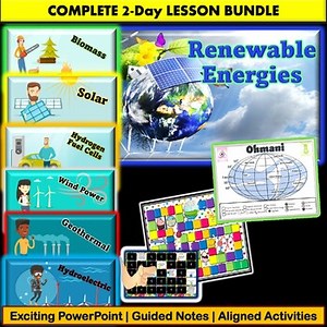 Renewable Energy 2-Lesson Resources BUNDLE (PPT, Notes, Aligned Activities)