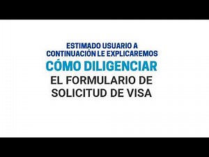 Tutorial for completing the Visa application form