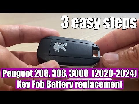Peugeot 208, 308, 3008 (2020-2024) Key Fob Battery Replacement in 3 easy steps