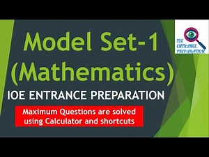 IOE ENTRANCE MODEL SET | Set-1 | Mathematics | Calculator tricks | Shortcuts | Formulas