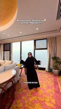 Kak Shel Reviews the Royal Suite at Fairmont Makkah Hotel #shellasaukia #umrah2026