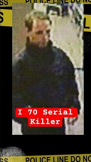 The I-70 Serial Killer: Inside America’s Most Elusive Highway Murderer | Deadly Truths
