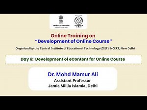 Day 6: Development of eContent for Online Course