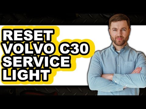 How To Reset Volvo C30 Service Light - Easy Guide