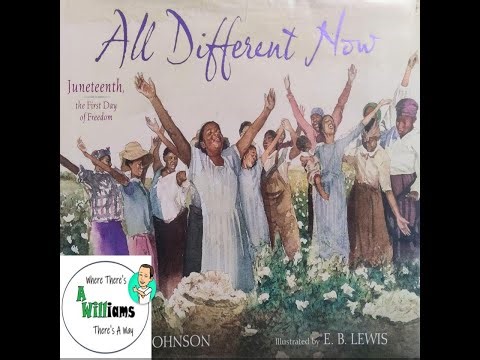 All Different Now: Juneteenth, the First Day of Freedom by Angela Johnson READ ALOUD|CHILDREN'S BOOK
