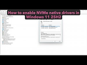 How to enable NVMe native drivers in Windows 11 25H2