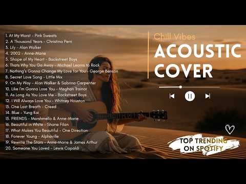 Soulful Vibes 🎧💗 || English Acoustic Cover Songs That Hit Deep & Feel Real (TikTok & Spotify Hits)