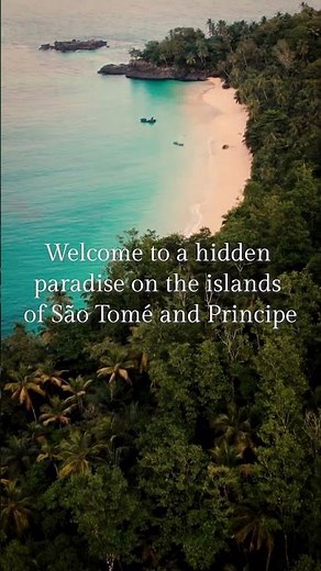 Welcome to a hidden paradise on the islands of São Tomé and Príncipe