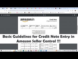 Basic Guidelines for Credit Note Entry in Amazon Seller Central !!!