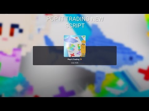 Pop it trading script [beta version] Fake drop ! 🥶