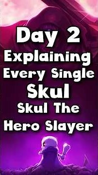 DAY 2 OF EXPLANING EVERY SKUL IN SKUL THE HERO SLAYER - Dark Paladin #skultheheroslayer #guide