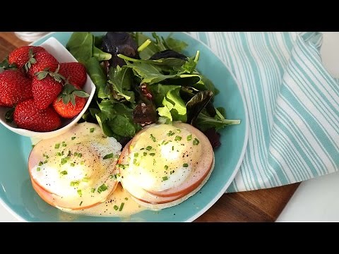 Classic Eggs Benedict | How to Make Hollandaise Sauce & Poached Eggs