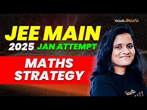 JEE Mains 2025 : Complete ROADMAP for Maths in Telugu!🔥 How to cover FULL syllabus in 80 days?