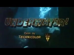 Underwater! (1955) Approved | Adventure, Drama Trailer