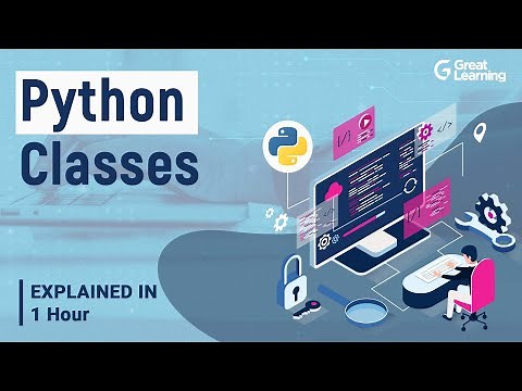 Python Classes | Python OOP Tutorial | Python for Beginners | Great Learning