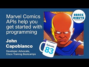 Marvel Comics #APIs help you get started with #programming | Snack Minute Episode 83
