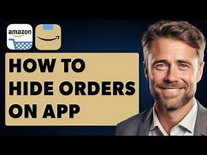 How to Hide Orders on Amazon App (Full 2025 Guide)