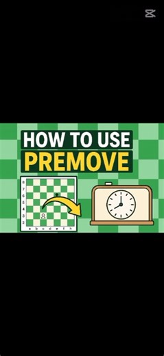 Stop Losing on Time! Learn Premove in Chess (Beginner Guide)#Chess #Premove #forBeginners #ChessTips