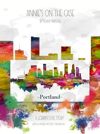 Amazon.com: Annie's On The Case: A Lesbian Love Story eBook : Parsons, Penny: Tienda Kindle