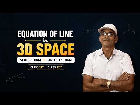 Equation of Line in 3D Space | Vector Form to Cartesian Form Explained