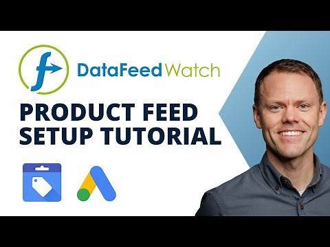 2025 Guide & Demo: How to Setup a Google Merchant Product Feed with DataFeedWatch with Martin Ender