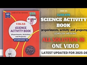 Std 6th science activity book all answers in one video || experiments activity and projects 2025 26