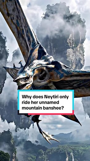 Neytiri's Choice: Riding her Mountain Banshee Explained