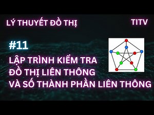 Graph Theory 11 - Programming Checking connected graphs and number of connected components