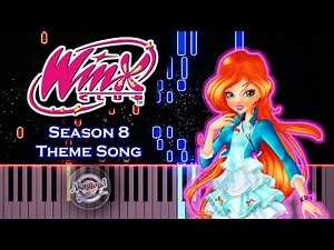 Winx Club Season 8 Theme Song Piano Cover and Tutorial