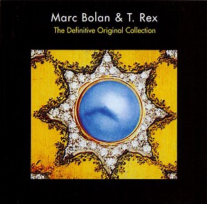 Marc Bolan & T. Rex - The Definitive Original Collection