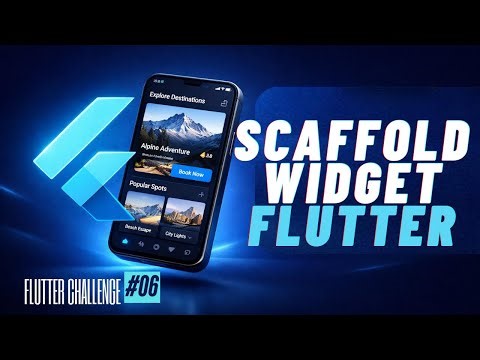 Flutter Widgets (2): Scaffold Widget | FLUTTER CHALLENGE 2026🔥 Tutorial #6