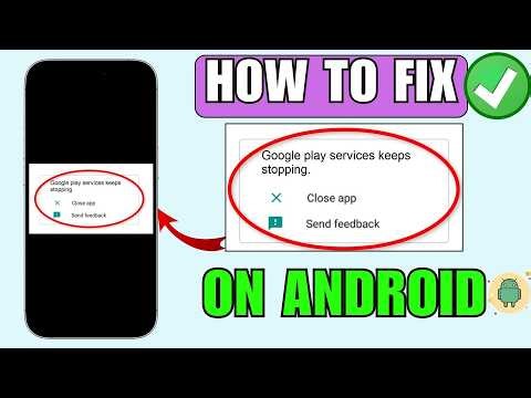 Fix Google Play Services Keeps Stopping on Android | Unfortunately, Google Play Services has stopped