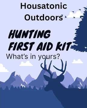 Hunter Safety-First Aid Kit-What’s in yours?
