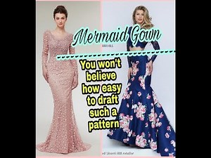 Mermaid Gown # You will never imagine how easy the drafting could be in my channel