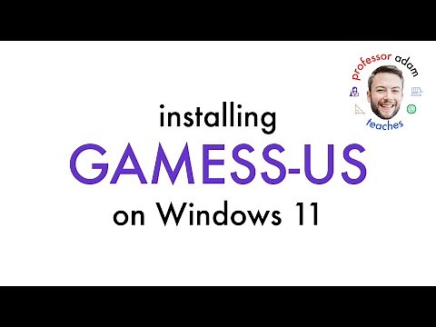 GAMESS Installation on Windows 11 Tutorial: System Setup