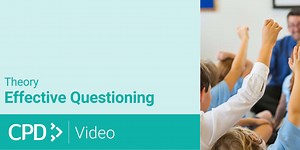 Effective Questioning: The Theory CPD Video