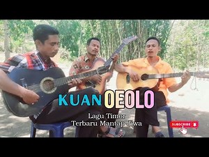KUAN OEOLO - The Latest Timorese Song, Awesome and Soulful