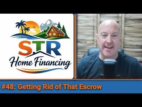 Ep 48 - Getting Rid of That Escrow Account | Jeff Chisum