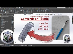 Tutoriel Solidworks 2025 - Convertir en tôlerie