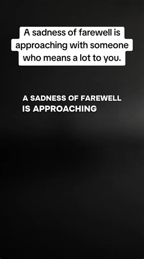 A sadness of farewell is approaching with someone who means a lot to you....#usa🇺🇸 #love #foryoupage #chosenone