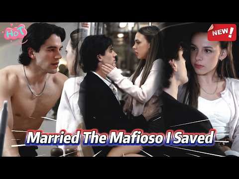 Married The Mafioso I Saved✨#dramabox #drama