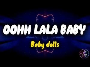 Ooh-la-la Baby (Lyrics) - Showtime Baby Dolls