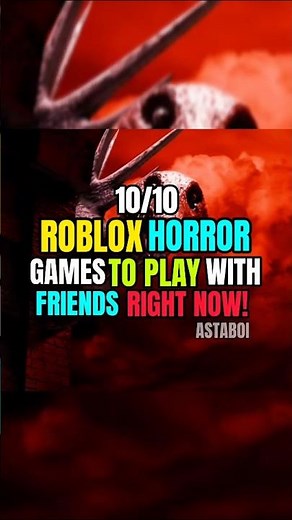10/10 ROBLOX HORROR Games To Play With Friends!🤯🔥