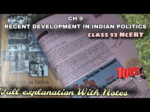 Recent Development In Indian Politics Class 12Political Science|Full explanation Of NCERT with notes