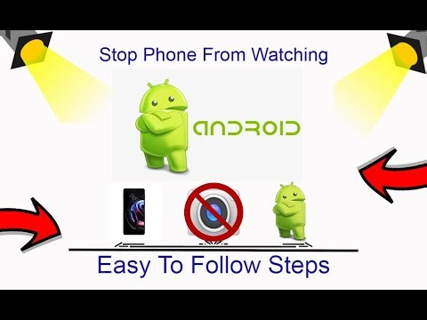 How To Stop Phone From Watching You