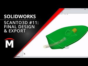 SOLIDWORKS ScanTo3D Part 11 - Final Design & Export