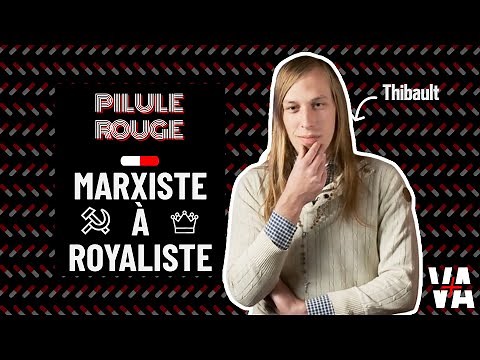 De MARXISTE à ROYALISTE avec Thibault Devienne (#REDPILL)