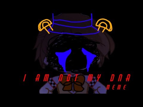 |I am not my DNA|Meme|Gacha Club FNAF|GlamHenry AU|